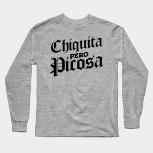 Chiquita Pero Picosa Long Sleeve T-Shirt